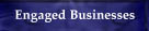 Engaged Businesses